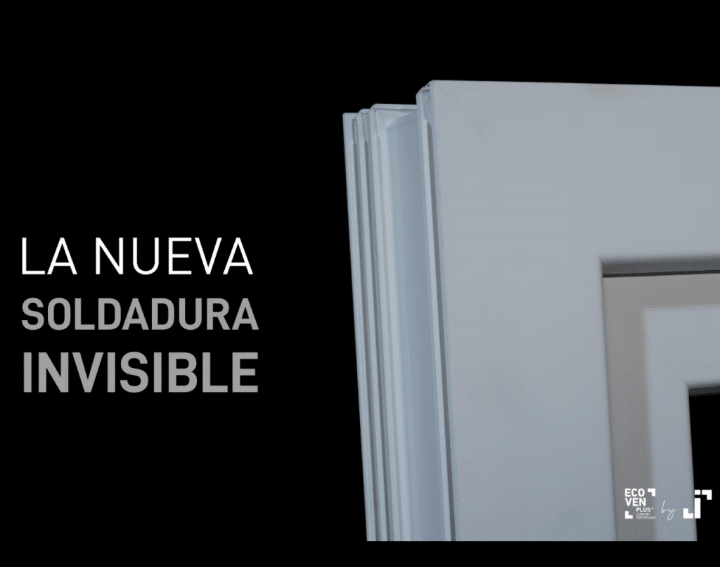 Soldadura invisible, Nueva soldadura invisible, ventanas de PVC